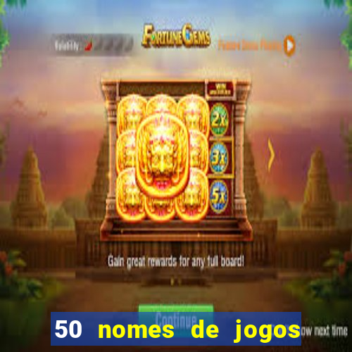 50 nomes de jogos com bola